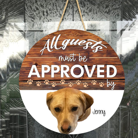 Home & Garden All Guests Must Be Approved - Custom Name & Photo Wood Sign
