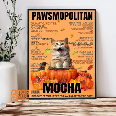 Posters, Prints, & Visual Artwork Cat Lovers - Cat Thanksgiving Pawsmopolitan Magazine 5 - Personalized Pet Poster Canvas Print