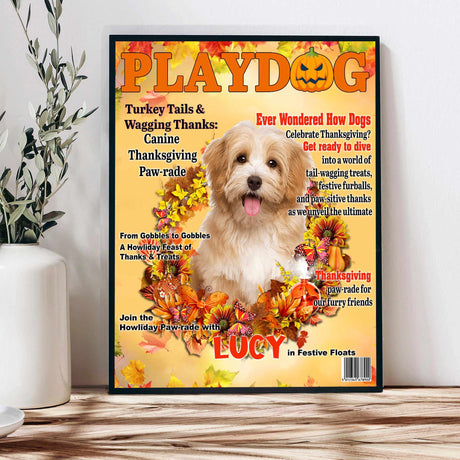 Posters, Prints, & Visual Artwork Dog Lovers - Dog Thanksgiving Play Dog Magazine 1 - Personalized Pet Poster Canvas Print