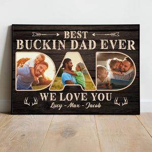 Posters, Prints, & Visual Artwork Personalized Father's Day Best Buckin Dad Ever - Custom Photo & Name Poster Canvas Print