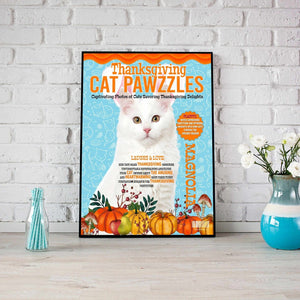 Posters, Prints, & Visual Artwork Cat Lovers - Cat Thanksgiving Cat Pawzzles Magazine 18 - Personalized Pet Poster Canvas Print