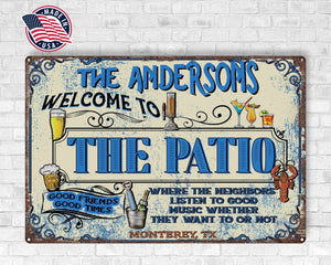 Metal Tin Signs Custom The Patio 2 Metal Tin Sign | Personalized Welcome To Our Patio Good Times And Good Friends