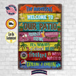 Metal Tin Signs Custom The Patio Metal Tin Sign | Personalized Welcome To Our Patio Good Times And Good Friends