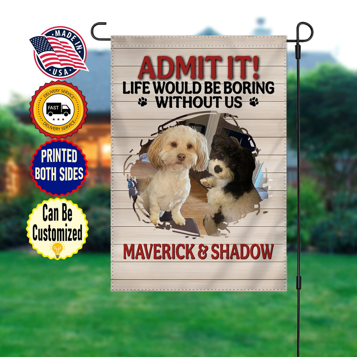 Yard Signs & Flags Dog Lovers - Admit It - Personalized Flag