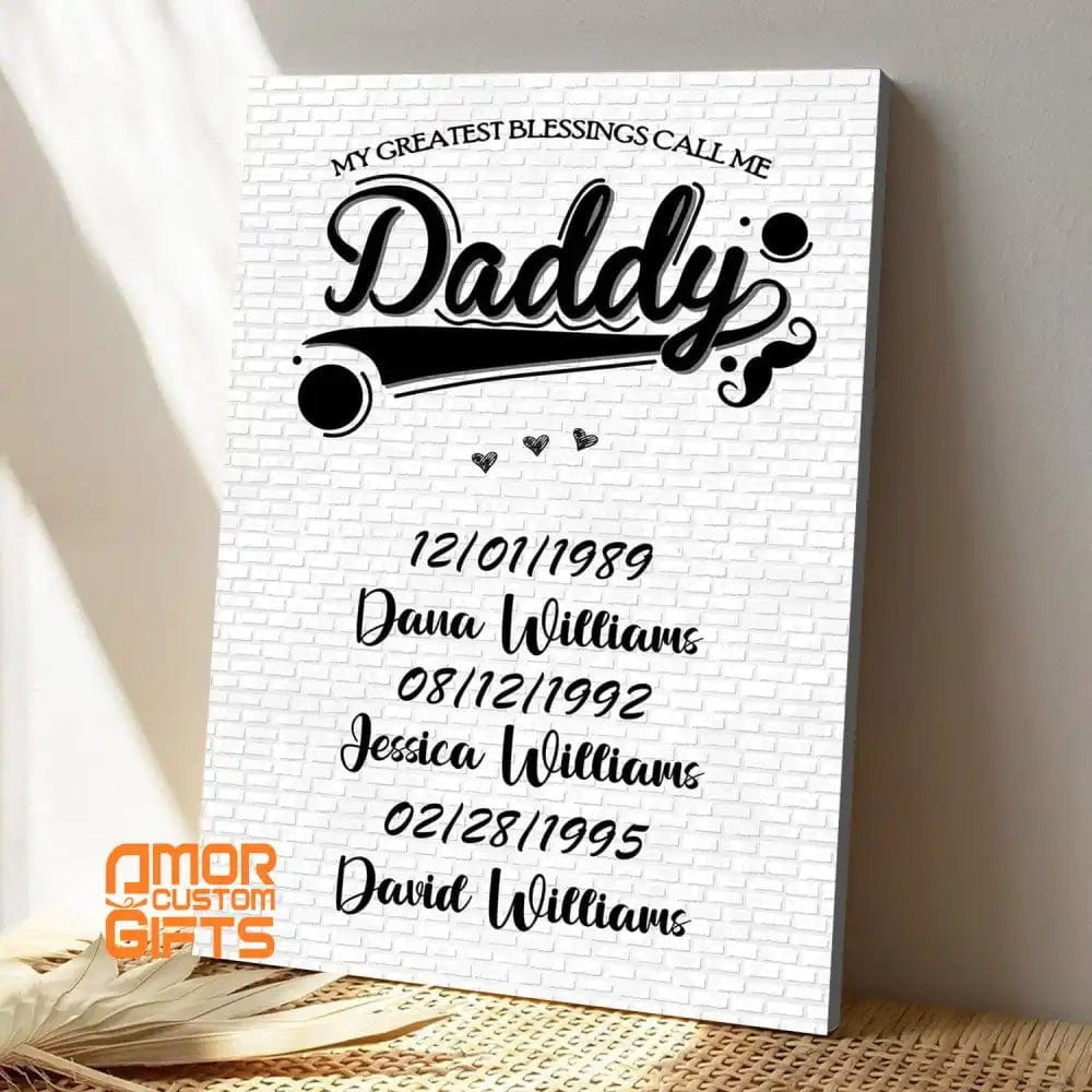 Customizer My Greatest Blessings Call Me Dad Wall Art 2 Personalized Father's Day Gifts